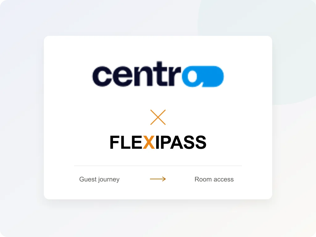 Centro and FLEXIPASS: guest journey to room access