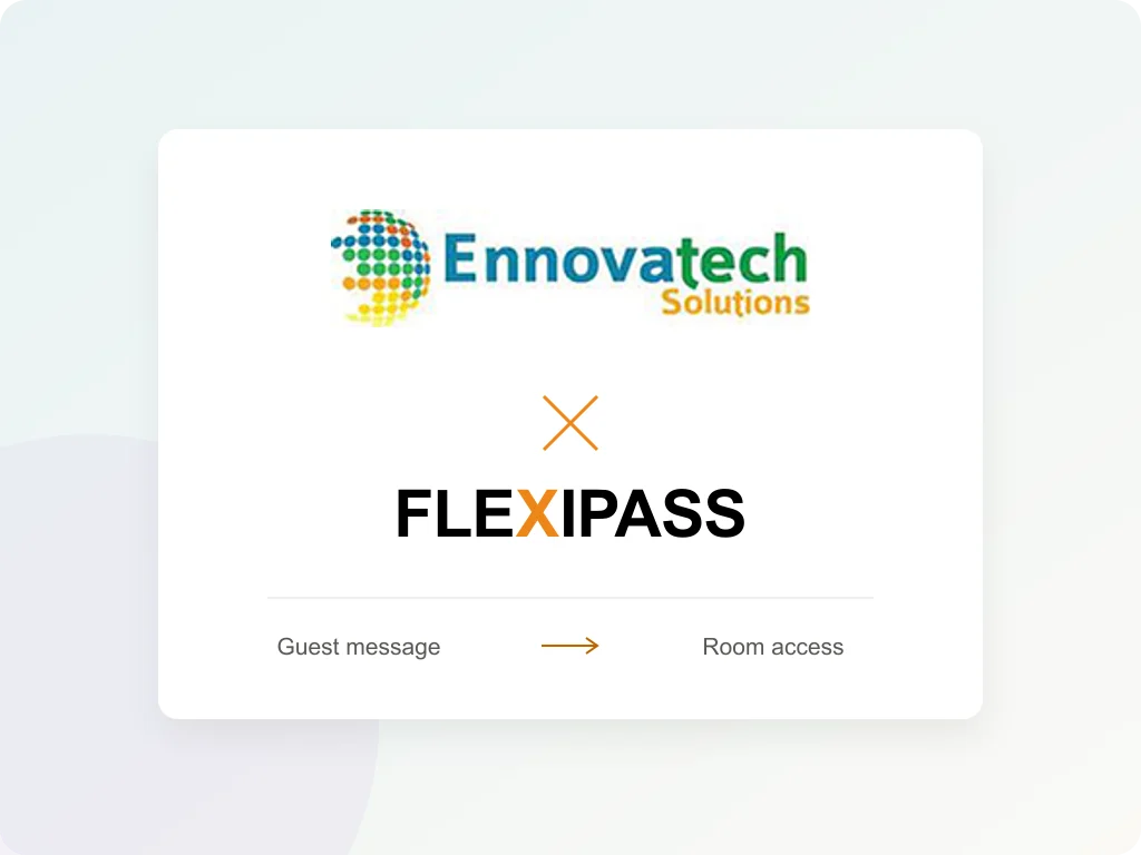 Ennovatech and FLEXIPASS: guest message to room access
