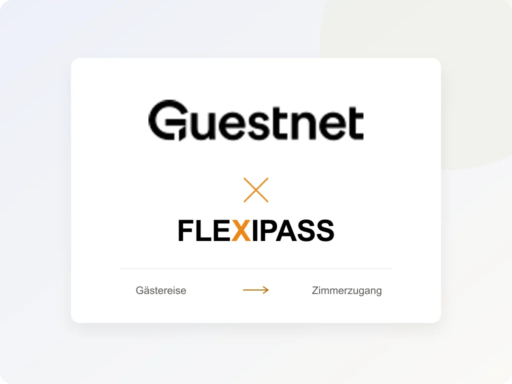 Guestnet und FLEXIPASS: von der Gästereise zum Zimmerzugang