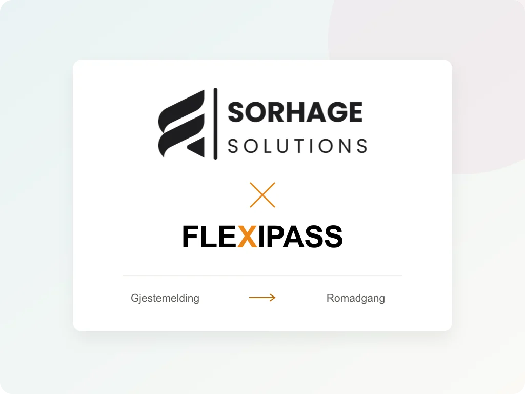 Sorhage og FLEXIPASS: fra gjestemelding til romadgang